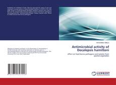 Copertina di Antimicrobial activity of Decalepsis hamiltoni