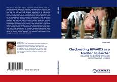 Capa do livro de Checkmating HIV/AIDS as a Teacher Researcher 