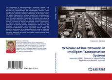 Portada del libro de Vehicular ad hoc Networks in Intelligent Transportation Systems