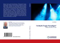 "A Multi-Tragic Paradigm" kitap kapağı