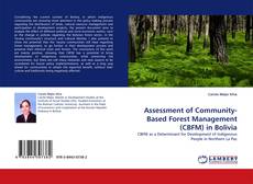 Buchcover von Assessment of Community-Based Forest Management (CBFM) in Bolivia