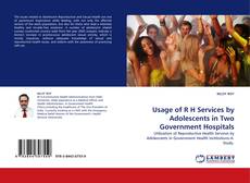 Capa do livro de Usage of R H Services by Adolescents in  Two Government Hospitals 