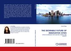 Capa do livro de THE DESIRABLE FUTURE OF INNOVATIVE CITIES 