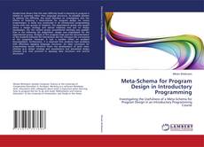Portada del libro de Meta-Schema for Program Design in Introductory Programming