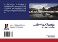 Buchcover von Adaptation of Ethiopian barley landraces to drought stress conditions