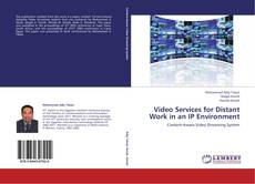 Capa do livro de Video Services for Distant Work in an IP Environment 