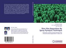 Capa do livro de Thin Film Deposition By Spray Pyrolysis Technique 