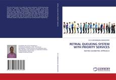 RETRIAL QUEUEING SYSTEM WITH PRIORITY SERVICES kitap kapağı