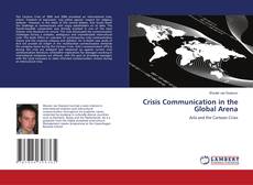 Bookcover of Crisis Communication in the Global Arena