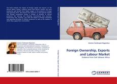 Capa do livro de Foreign Ownership, Exports and Labour Market 