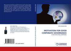 Capa do livro de MOTIVATION FOR GOOD CORPORATE GOVERNANCE 