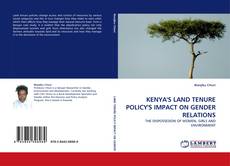 Buchcover von KENYA'S LAND TENURE POLICY'S IMPACT ON GENDER RELATIONS