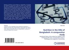 Portada del libro de Nutrition in the Hills of Bangladesh: A comparative study