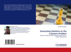 Bookcover of Generating Solutions to the n-Queens Problem