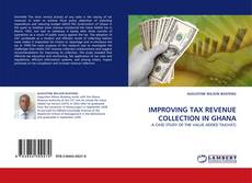 Couverture de IMPROVING TAX REVENUE COLLECTION IN GHANA
