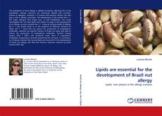 Lipids are essential for the development of Brazil nut allergy kitap kapağı