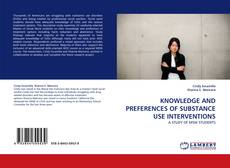 Buchcover von KNOWLEDGE AND PREFERENCES OF SUBSTANCE USE INTERVENTIONS