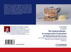 Capa do livro de The Hydrocolloids - A comparative Evaluation of Dimensional Accuracy 