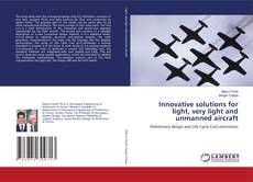 Buchcover von Innovative solutions for light, very light and unmanned aircraft
