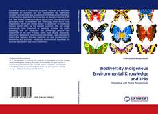 Biodiversity,Indigenous Environmental Knowledge and IPRs kitap kapağı