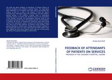 Couverture de FEEDBACK OF ATTENDANTS OF PATIENTS ON SERVICES