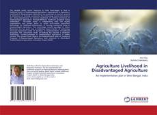 Agriculture Livelihood in Disadvantaged Agriculture kitap kapağı