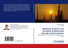 Capa do livro de Modeling, Analysis, and Synthesis of Networked Cascade Control Systems 