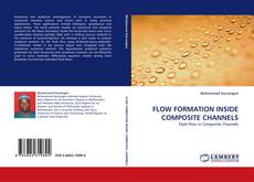 Capa do livro de FLOW FORMATION INSIDE COMPOSITE CHANNELS 