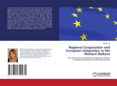 Regional Cooperation and European Integration in the Western Balkans kitap kapağı