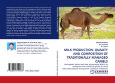 Couverture de MILK PRODUCTION, QUALITY AND COMPOSITION OF TRADITIONALLY MANAGED CAMELS