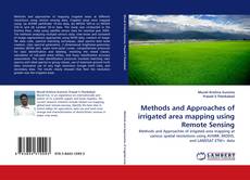 Capa do livro de Methods and Approaches of irrigated area mapping using Remote Sensing 