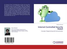 Internet Controlled Security Robot的封面
