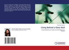Capa do livro de Living Behind a Glass Wall 