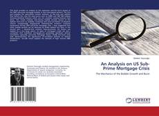 Обложка An Analysis on US Sub-Prime Mortgage Crisis