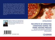 Couverture de THE EFFECTS OF OPERATING CONDITIONS DURING THE OHMIC HEATING PROCESS