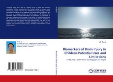 Capa do livro de Biomarkers of Brain Injury in Children-Potential Uses and Limitations 