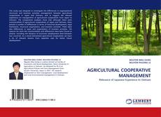 Bookcover of AGRICULTURAL COOPERATIVE MANAGEMENT
