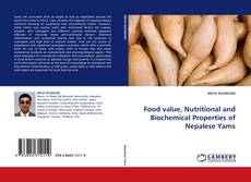 Food value, Nutritional and Biochemical Properties of Nepalese Yams kitap kapağı
