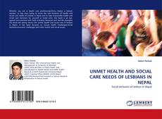 Обложка UNMET HEALTH AND SOCIAL CARE NEEDS OF LESBIANS IN NEPAL