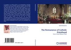 Bookcover of The Permanence of Catholic Priesthood