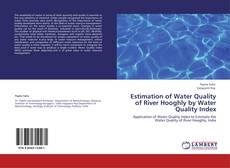 Capa do livro de Estimation of Water Quality of River Hooghly by Water Quality Index 
