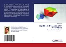 Capa do livro de Rigid Body Dynamics With Constraints 