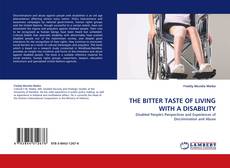 Capa do livro de THE BITTER TASTE OF LIVING WITH A DISABILITY 