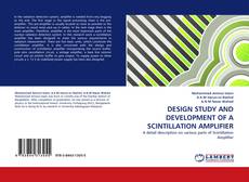 DESIGN STUDY AND DEVELOPMENT OF A SCINTILLATION AMPLIFIER kitap kapağı