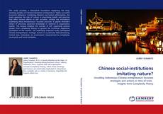 Bookcover of Chinese social-institutions imitating nature?