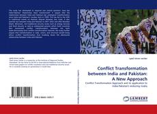 Couverture de Conflict Transformation between India and Pakistan: A New Approach