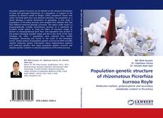 Bookcover of Population genetic structure of rhizomatous Picrorhiza kurrooa Royle