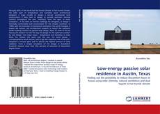 Bookcover of Low-energy passive solar residence in Austin, Texas