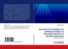 Couverture de THE EFFECT OF INTERACTIVE APPROACH MODEL IN TEACHING ENGLISH AS SECOND LANGUAGE