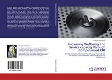 Increasing Wellbeing and Service capacity through Computerised CBT的封面